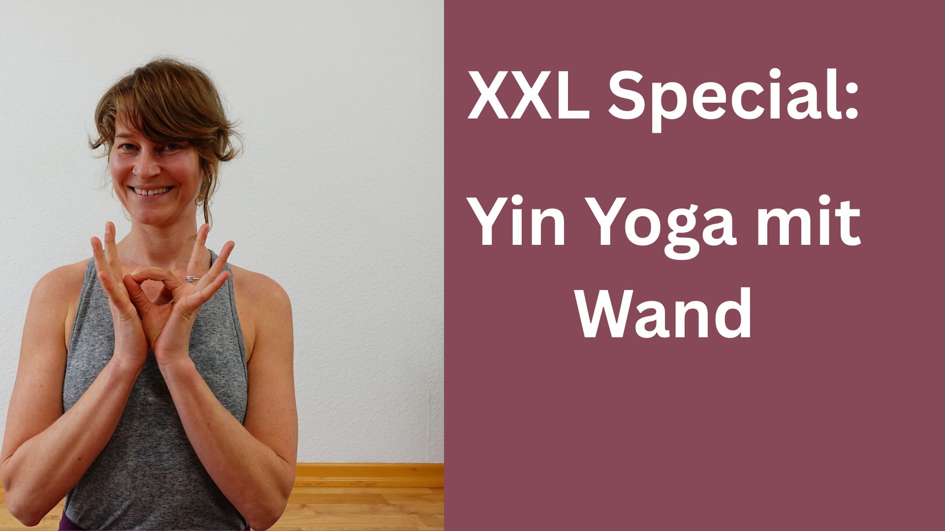 Yin Yoga mit Wand XXL Special