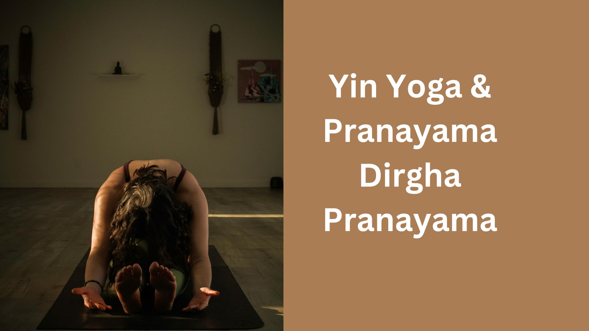 Yin Yoga & Pranayama Dirgha Pranayama